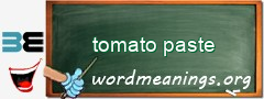 WordMeaning blackboard for tomato paste